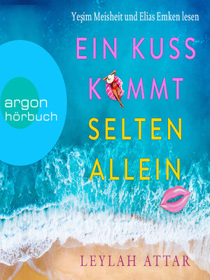 cover image of Ein Kuss kommt selten allein (Ungekürzte Lesung)